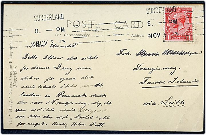 1d George V på brevkort fra Sunderland d. 3.11.1913 til Trangisvaag, Færøerne. Påskrevet via Leith. Del af modtageradresse overstreget.