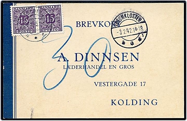 Ufrankeret brevkort fra Løgumkloster sn1 d. 3.2.1942 til Kolding. Udtakseret i porto med 15 øre Portomærke i parstykke stemplet Kolding d. 5.2.1942.