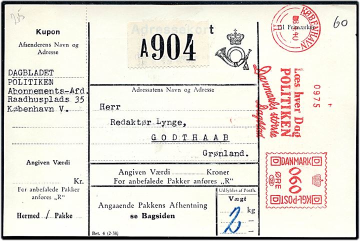 60 øre firmafranko frankeret adressekort for avispakke på 2 kg. fra Politiken i København d. 8.4.1940 til Godthaab, Grønland. Påsat KGH pakke-reg. etiket A904. Pakken blev returneret på grund af Danmarks besættelse d. 9.4.1940.