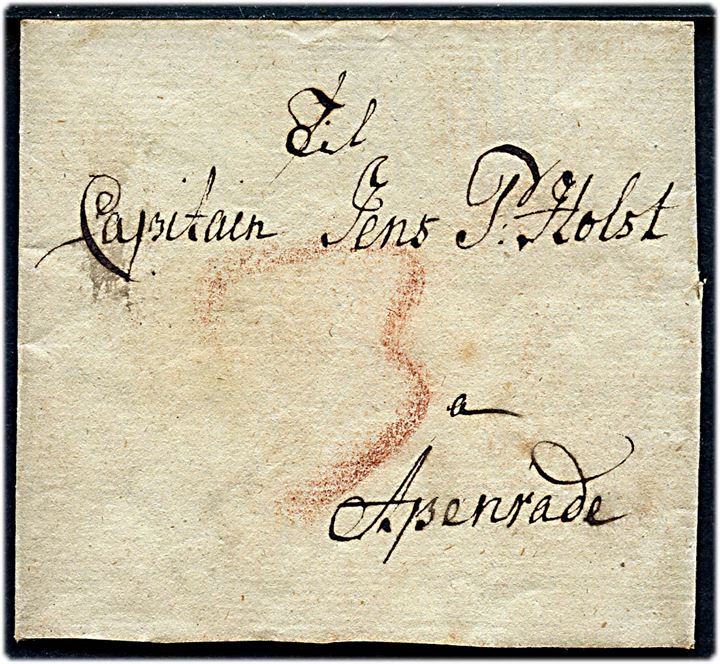 1798. Portobrev med indhold dateret Sonderburg d. 22.6.1798 til Captain Jens P. Holst i Apenrade. Påskrevet 3 med rødkridt.