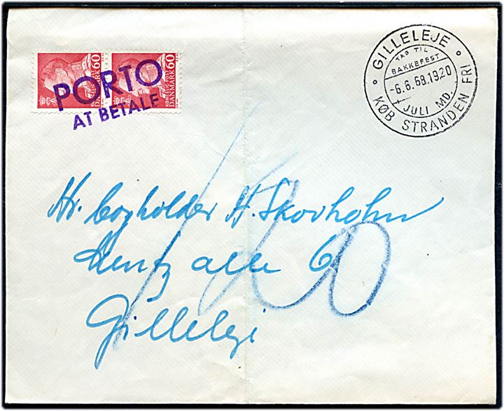 Ufrankeret brev stemplet Gilleleje d. 6.6.1968 med 60 øre Fr. IX i parstykke annulleret Porto at betale. Fold.