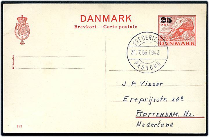 25/20 øre provisorisk helsagsbrevkort (fabr. 133) annulleret med bureaustempel Fredericia - Padborg T.942 til Rotterdam, Holland.