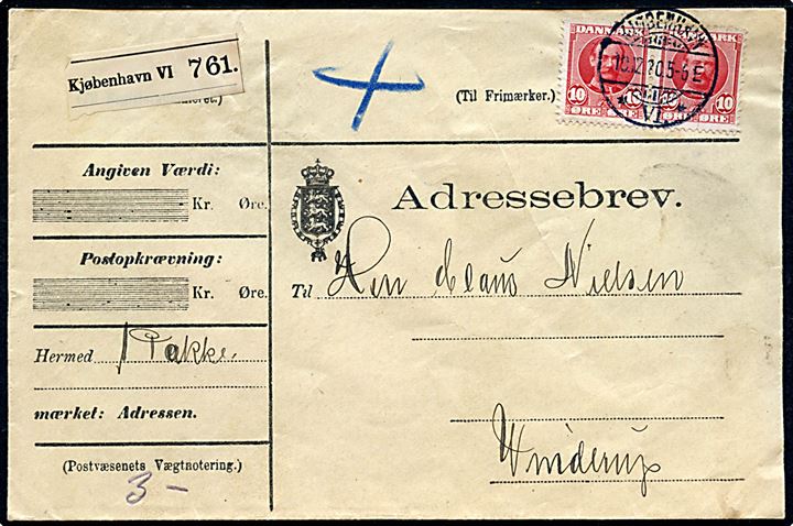 10 øre Fr. VIII i parstykke på adressebrev for pakke annulleret med fejlindstillet brotype Ia Kjøbenhavn *VI.* d. 19.12.1920 (skulle være 1910) til Vinderup.