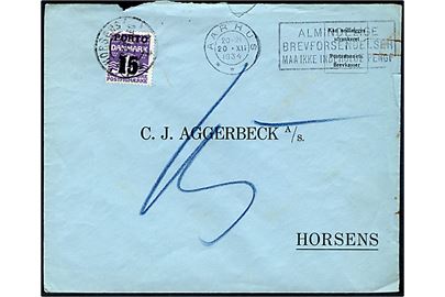 Ufrankeret svarkuvert fra Aarhus d. 20.12.1934 til Horsens. Udtakseret i enkeltporto med 15/12 øre portoprovisorium stemplet Horsens d. 21.12.1934. Urent åbnet.