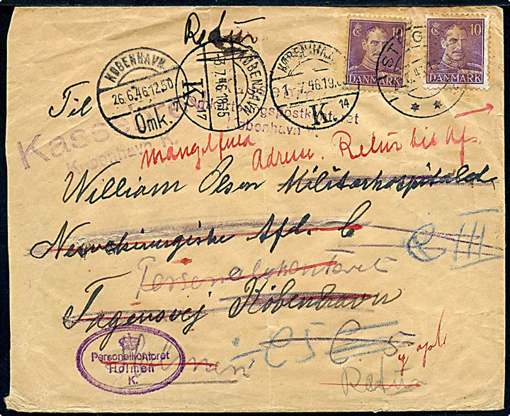10 øre Chr. X (2) på brev fra Stege d. 22.6.1946 til patient på Militærhospitalet i København - forespurgt ved søværnets personelkontor på Holmen og returneret som ubekendt med flere påtegninger og to forskellige Kassebrev stempler. Kuvert nusset.