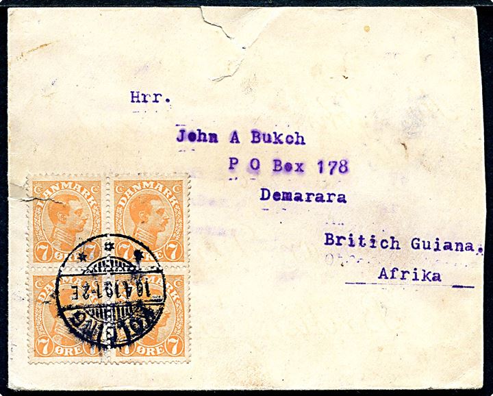 7 øre Chr. X i fireblok (et mærke defekt) på brev fra Kolding d. 19.4.1919 via Georgetown og Vreedenhoop d. 17.5.1919 til Demarara, Britisk Guinea, Afrika (skulle være Sydamerika). Rifter i kuvert.