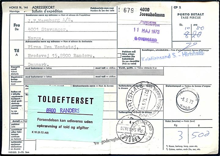 Ufrankeret adressekort for pakke fra Jorenholmen d. 9.5.1973 via Kristiansand S og Hirtshals til Randers, Danmark. Violet dirigeringsstempel Kristiansand S. - Hirtshals.