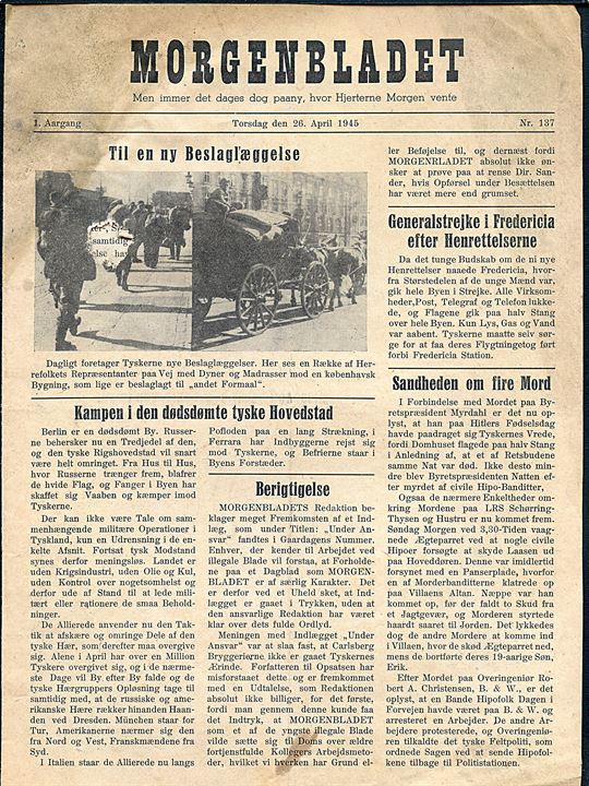 Morgenbladet, 1. Aargang no. 137 d. 26.4.1945. Illustreret illegalt blad på 4 sider i ca. A4 format. Skade på forsiden.