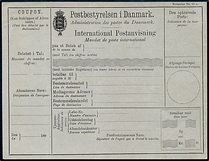 International Postanvisning formular Nr. 15 a fra 1890'erne. Ubrugt.