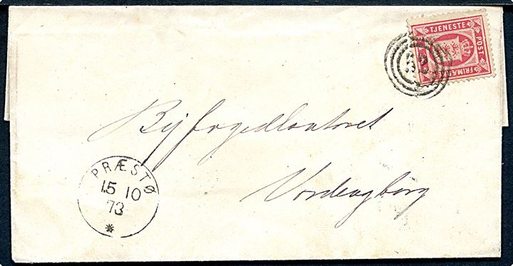 4 sk. Tjenestemærke på brev annulleret med nr.stempel 52 og sidestemplet lapidar Præstø d. 15.10.1873 via Lundby til Byfogedkontoret i Vordingborg.