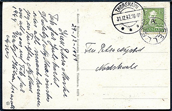 15 øre Chr. X på brevkort (Thorshavn i sne) annulleret med udslebet stjernestempel SELLETRÆ og sidestemplet Thorshavn d. 31.12.1947 til Nordskaale.