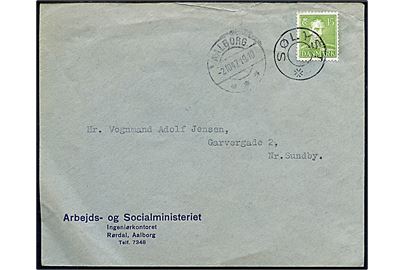 15 øre Chr. X på fortrykt kuvert fra Arbejds- og Socialministeriet Ingeniørkontoret Rørdal, Aalborg annulleret med udslebet stjernestempel SØLYST og sidestemplet Aalborg d. 2.10.1947 til Nørresundby.