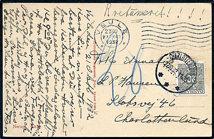 Ufrankeret brevkort fra Vejle d. 21.10.1932 til Charlottenlund. Udtakseret i porto med 20 øre Portomærks stemplet Charlottenlund d. 22.10.1932.