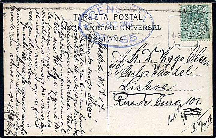 5 cts. Alfonso XIII med perfin på brevkort fra Madrid d. 3.9.1917 til Lissabon, Portugal. Blå portugisisk censurstempel CENSURA * No. 65 * d. 3.9.1917. 