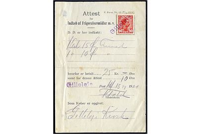 10 øre Chr. X annulleret med liniestempel Gilleleje som gebyr på Attest for Indkøb af Frigørelsesmidler m.v.  - F. Form Nr. 43 (28/10 1919) - dateret i Gilleleje d. 18.7.1920.