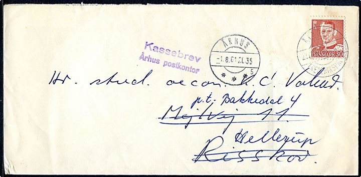 30 øre Fr. IX på brev fra Kjellerup annulleret bureau Ålborg - Frederikshavn T.20 d. 23.7.1961 til Risskov - eftersendt med violet stempel Kassebrev Århus postkontor og Århus sn5 d. 1.8.1961 til Hellerup.