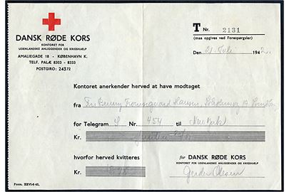 Dansk Røde Kors kvittering dateret i København d. 21.7.1942 for modtagelse af betaling (15,25 kr) for telegram til New York, USA. Formular XXVI-8-42.