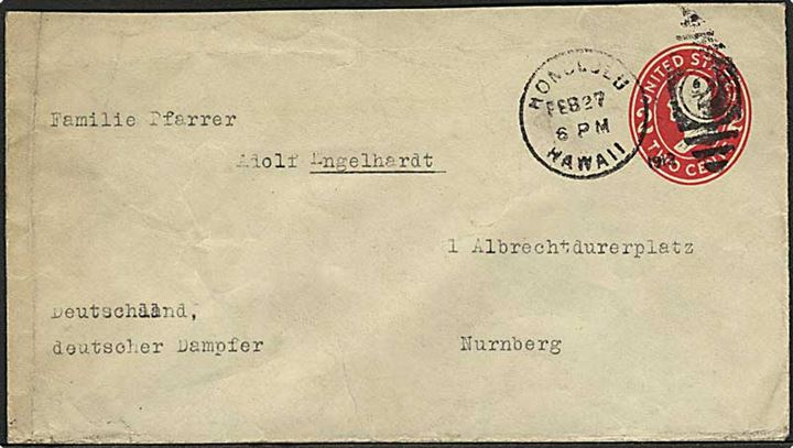 2 cents helsagskuvert stemplet Honolulu Hawaii d. 27.2.1913 til Nürnberg, Tyskland. Påskrevet: Deutscher Dampfer. På bagsiden mærkat: Verein für das Deutschtum im Ausland.