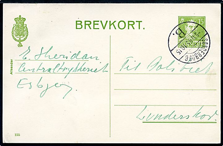 15 øre Chr. X helsagsbrevkort (fabr. 155) annulleret med brotype Vd Sønderborg B. d. 5.11.1945 til Lunderskov.