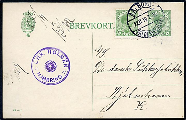 5 øre Chr. X helsagsbrevkort (fabr. 49-I) opfrankeret med 5 øre Chr. X fra Hjørring annulleret med bureaustempel Aalborg - Frederikshavn T.68 d. 22.11.1919 til København.