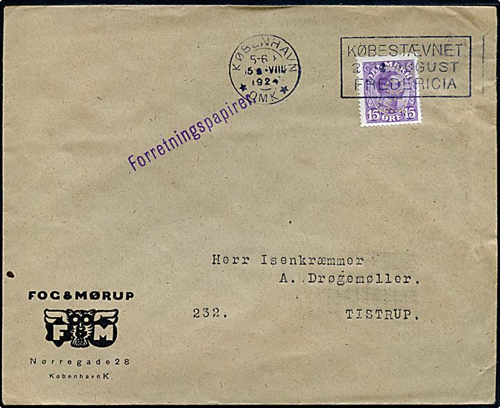 15 øre Chr. X med perfin Fog. på firmakuvert fra Fog & Mørup sendt som Forretningspapirer fra København d. 15.8.1924 til Tistrup.