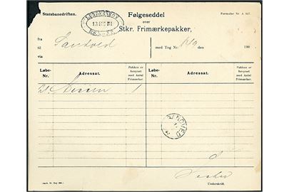 Statsbanedriften følgeseddel for Frimærkepakke med ovalt stempel Lunderskov D.S.B. - J.F. d. 13.12.1901 til Sandved. Ank.stemplet med lapidar VI Sandved d. 15.12.1901.