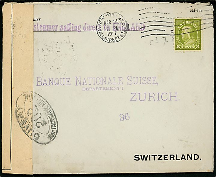8 cents Franklin single på brev fra New York d. 14.3.1917 til Zürich, Schweiz. Violet stempel By steamer sailing direct to ENGLAND og åbnet af fransk censur no. 202.