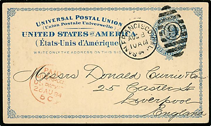 2 cents helsagsbrevkort med fortrykt meddelelse fra San Francisco d. 8.8.1884 til Liverpool, England. Rød ank.stempel: Paid Liverpool US Packet d. 26.8.1884.