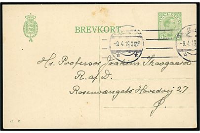 5 øre Chr. X lokalt helsagsbrevkort (fabr. 47-C) sendt med indkaldelse til bestyrelsesmøde i Danmarks Naturfredningsforening i København d. 9.4.1919 til Professor Joakim Skovgaard, Ridder af Dannebrog.