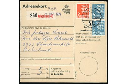 2 kr. og 5 kr. (par) Rigsvåben på 12 kr. frankeret adressekort for pakke fra København 48 d. 1.10.1974 til Christianshåb, Grønland.