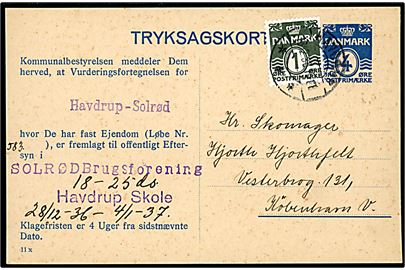 Ejendomsskyldvurderingen. 4 øre tryksagsbrevkort (fabr. 11x) opfrankeret med 1 øre Bølgelinie fra Havdrup d. 16.12.1936 til København.