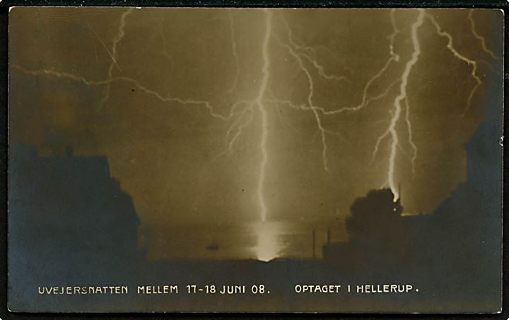 Hellerup, Uvejrsnatten mellem 17-18 juni 1908. U/no. Kvalitet 7