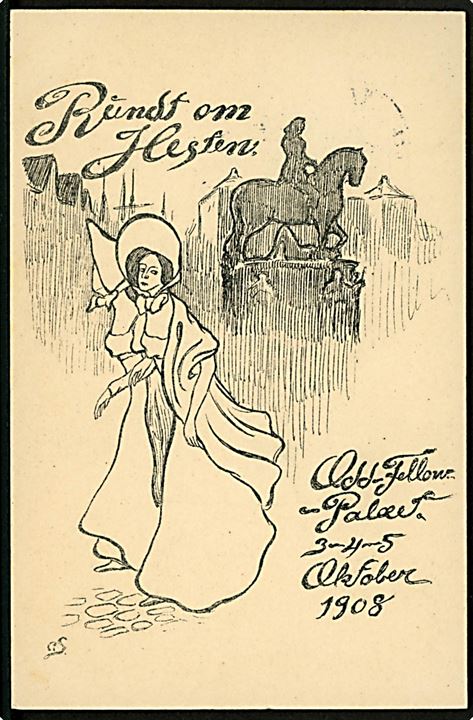 “Rundt om Hesten”, Odd Fellow Palæet 3-4-5 Oktober 1908. Tegnet kort med signatur “CS”. U/no. Kvalitet 8