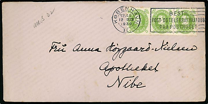 5 øre Chr. X 60 år i 3-stribe på brev annulleret med TMS København K. / Bestil Post- og Telefrafhaandbog paa Posthuset d. 12.12.1930 til Nibe.