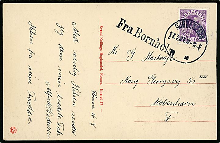 15 øre Chr. X på brevkort fra Rønne annulleret Kjøbenhavn d. 17.8.1924 og sidestemplet Fra Bornholm til København.