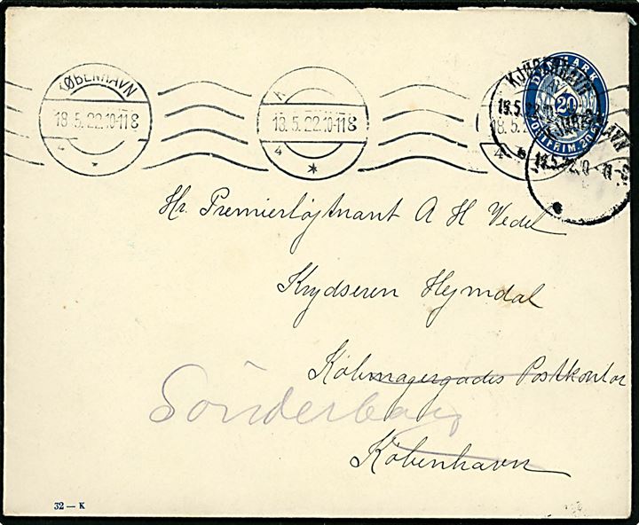 20 øre helsagskuvert (fabr. 32-K) fra København d. 18.5.1922 til Premierløjtnant A. H. Vedel ombord på Krydseren Heimdal via Købmagergades Postkontor, København - eftersendt til skibets station i Sønderborg.