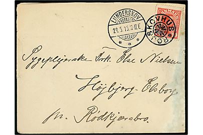 10 øre Chr. X på brev annulleret med stjernestempel RØJSKOVHUS og sidestemplet Lunderskov d. 28.5.1915 til Rødkjærsbro.