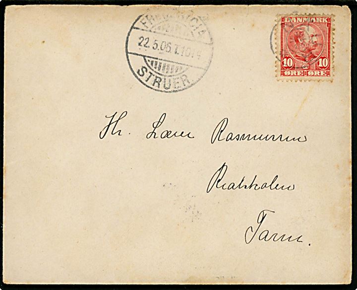 10 øre Chr. IX på brev annulleret med svagt stjernestempel NAUR og sidestemplet bureau Fredericia - Struer T.1014 d. 22.5.1906 til Tarm.