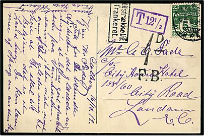 5 øre Bølgelinie på underfrankeret brevkort (Nytorv, Aalborg) fra Aalborg JB.P.E. d. 16.10.1912 til London, England. Rammestempel Utilstrækkelig frankeret, samt T12½ og britisk 1d F.B.-portostempel.