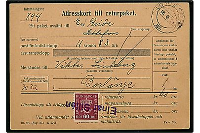 60 öre Tre Kroner annulleret med liniestempel Einar Sillén på Adressekort til returpakker fra Lottefors d. 16.3.1938 til Borlänge.