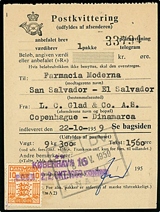 10 øre Gebyr annulleret med kontorstempel København 16 Postkontor d. 22.10.1959 på Postkvittering for afsendelse af pakke til San Salvadore, El Salvadore i Mellemamerika.