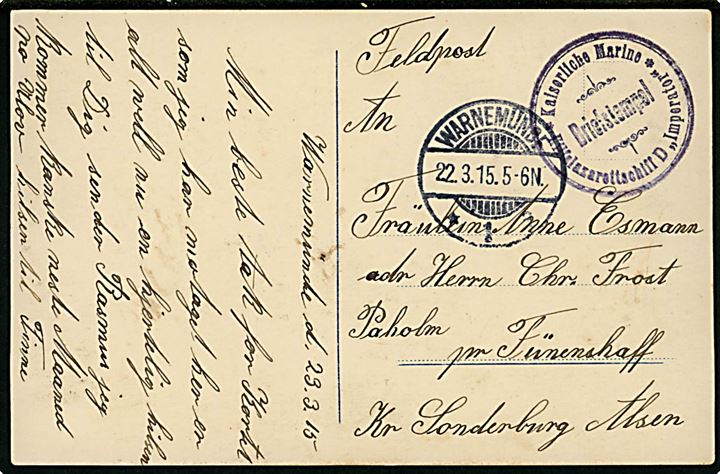 Ufrankeret feltpostkort fra sønderjysk marinesoldat fra Warnemünde d. 22.3.1915 til Paholm pr. Fünenshaff på Als. Briefstempel: Kaiserlische Marine / Briefstempel / * Hilfslazarettschiff D Imperator *.  