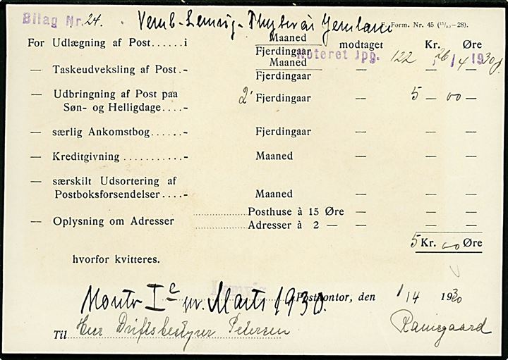 Regning for Udbringning af Post paa Søn- og Helligdage - 2. Fjerdingaar - 5.00 kr. - formular F. Form. Nr. 45 (15/10-28)  fra Lemvig Postkontor d. 1.4.1930 til Vemb-Lemvig-Thyborøn Jernbane. Meget usædvanligt gebyr og sjælden formular. 