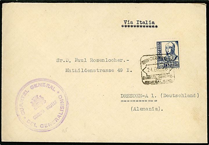 50 cts. Isabel på brev påskrevet Via Italia annulleret med rammestempel i Cuartel General del Generalisimo d. 24.1.1938 til Dresden, Tyskland. Lokal spansk censur fra Franco's hovedkvarter.