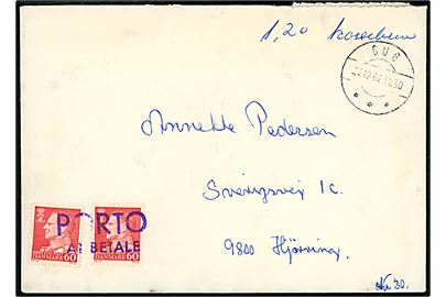 Ufrankeret brev påskrevet Kassebrev 1,20 med brotype IId Gug d. 27.10.1967 til Hjørring. Udtakseret i porto med 60 øre Fr. IX (2) annulleret Porto at betale.