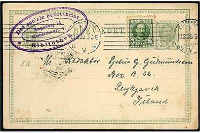 5 øre Fr. VIII helsagsbrevkort opfrankeret med 5 øre Fr. VIII fra Det Sociale Sekretariat og Bibliotek i Kjøbenhavn d. 13.3.1909 til Reykjavik, Island.