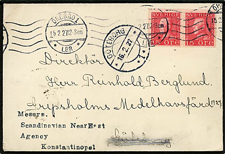 15 öre Gustaf i parstykke på brev fra Örebro d. 15.2.1927 til passager ombord på M/S Gripsholms Middelhavsrejse 1927 i Göteborg - eftersendt til Konstantinopel, Tyrkiet.