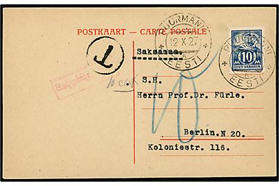 10 m. Arbejder single på underfrankeret brevkort fra Puurmanni d. 12.10.1927 til Professor Dr. Fürle i Berlin, Tyskland. T-stempel og rødt Nachgebühr portostempel og udtakseret i 10 pfg. tysk porto. Fold.