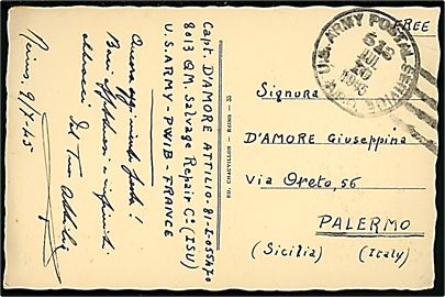 Ufrankeret feltpostkort (Reims, Frankrig) med amerikansk stempel U.S.Army Postal Service A.P.O. 513 (= Reims, Frankrig) d. 10.7.1945 til Palermo, Italien. Sendt fra italiensk krigsfange tjenestegørende ved 8013 QM Salvage Repair Co (ISU) ved U.S. Army - PWIB (= Prisoner of War Information Bureau) - France. 