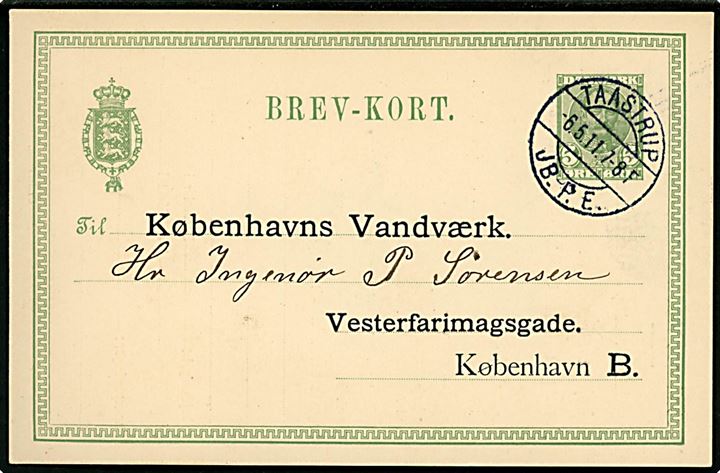 5 øre Fr. VIII helsagsbrevkort annulleret med brotype IIa Taastrup JB.P.E. d. 6.5.1911 til København.